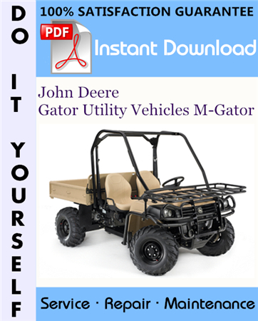 John Deere Gator Utility Vehicles M-Gator Technical Manual