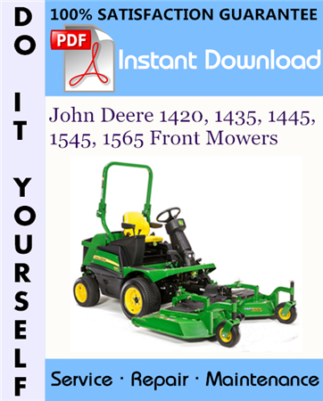 John Deere 1420, 1435, 1445, 1545, 1565 Front Mowers Technical Manual