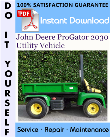 John Deere ProGator 2030 Utility Vehicle Technical Manual