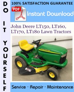 John Deere LT150, LT160, LT170, LT180 Lawn Tractors Technical Manual