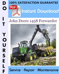 John Deere 1458 Forwarder Technical Manual