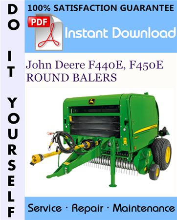 John Deere F440E, F450E ROUND BALERS Service Repair Workshop Manual