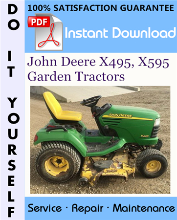 John Deere X495, X595 Garden Tractors Technical Manual