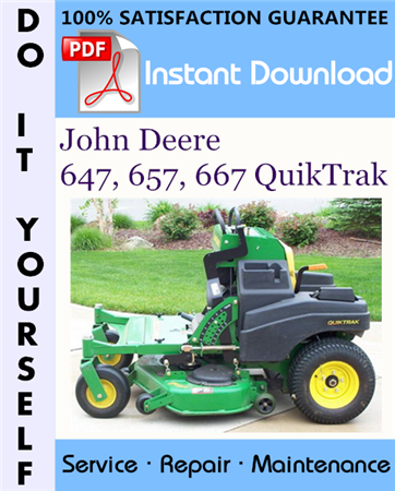 John Deere 647, 657, 667 QuikTrak Technical Manual