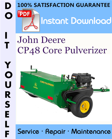 John Deere CP48 Core Pulverizer Technical Manual