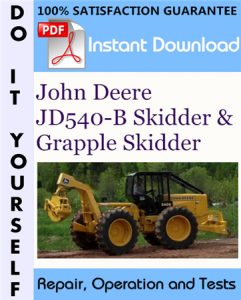 John Deere JD540-B Skidder & Grapple Skidder Repair, Operation and Tests