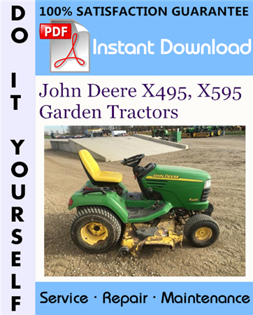 John Deere X495, X595 Garden Tractors Technical Manual