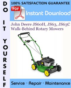 John Deere JS60H, JS63, JS63C Walk-Behind Rotary Mowers Technical Manual