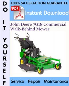 John Deere 7G18 Commercial Walk-Behind Mower Technical Manual