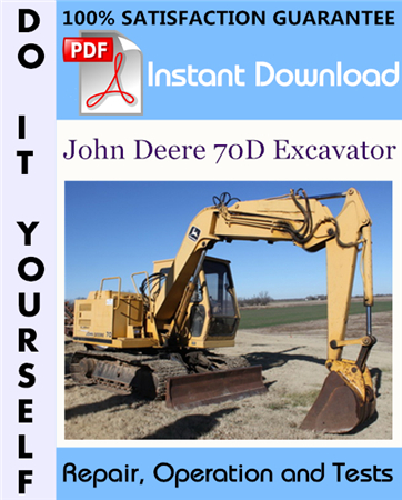 John Deere 70D Excavator Repair, Operation and Tests