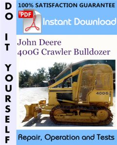 John Deere 400G Crawler Bulldozer Repair, Operation and Tests