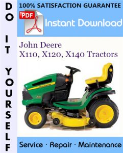 John Deere X110, X120, X140 Tractors Technical Manual