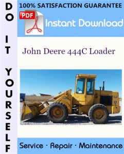 John Deere 444C Loader Technical Manual