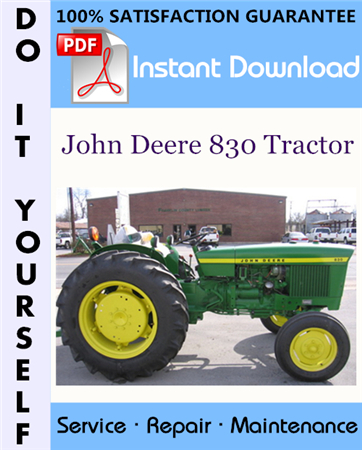 John Deere 830 Tractor Technical Manual