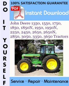 John Deere 1350, 1550, 1750, 1850, 1850N, 1950, 1950N, 2250, 2450, 2650, 2650N, 2850, 3050, 3350, 3650 Tractors