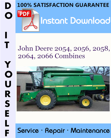 John Deere 2054, 2056, 2058, 2064, 2066 Combines Technical Manual