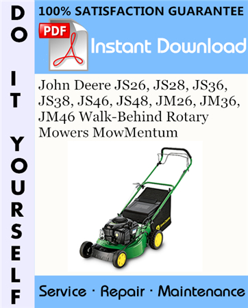 John Deere JS26, JS28, JS36, JS38, JS46, JS48, JM26, JM36, JM46 Walk-Behind Rotary Mowers MowMentum