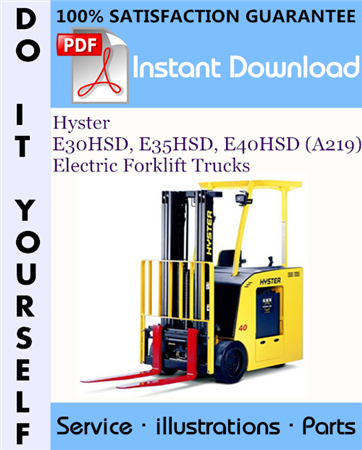 Hyster E30HSD, E35HSD, E40HSD (A219) Electric Forklift Trucks Parts Manual