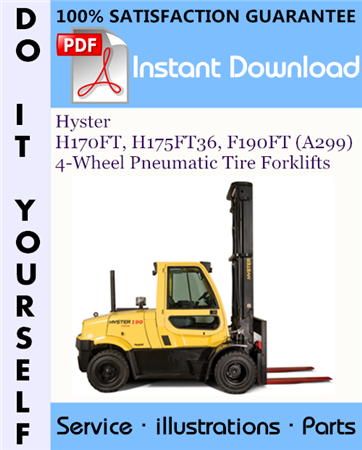 Hyster H170FT, H175FT36, F190FT (A299) 4-Wheel Pneumatic Tire Forklifts Parts Manual