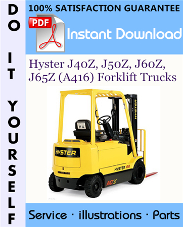 Hyster J40Z, J50Z, J60Z, J65Z (A416) Forklift Trucks Parts Manual