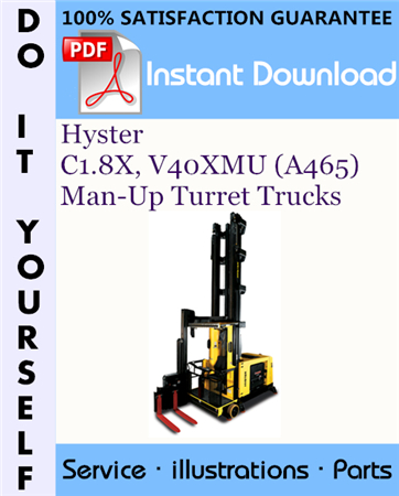 Hyster C1.8X, V40XMU (A465) Man-Up Turret Trucks Parts Manual