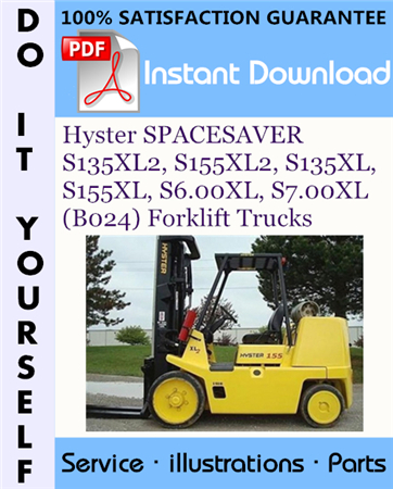 Hyster SPACESAVER S135XL2, S155XL2, S135XL, S155XL, S6.00XL, S7.00XL (B024) Forklift Trucks Parts Manual