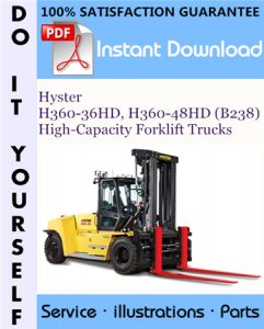 Hyster H360-36HD, H360-48HD (B238) High-Capacity Forklift Trucks Parts Manual