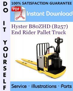 Hyster B80ZHD (B257) End Rider Pallet Truck Parts Manual