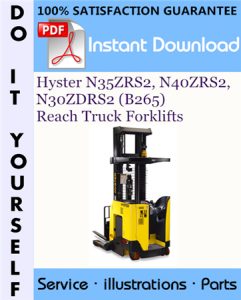 Hyster N35ZRS2, N40ZRS2, N30ZDRS2 (B265) Reach Truck Forklifts Parts Manual