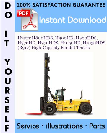 Hyster H800HDS, H900HD, H900HDS, H970HD, H970HDS, H1050HD, H1050HDS (B917) High-Capacity Forklift Trucks Parts Manual