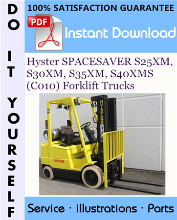 Hyster SPACESAVER S25XM, S30XM, S35XM, S40XMS (C010) Forklift Trucks Parts Manual