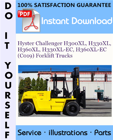 Hyster Challenger H300XL, H330XL, H360XL, H330XL-EC, H360XL-EC (C019) Forklift Trucks Parts Manual