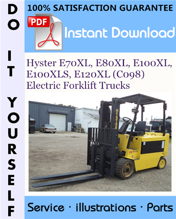 Hyster E70XL, E80XL, E100XL, E100XLS, E120XL (C098) Electric Forklift Trucks Parts Manual