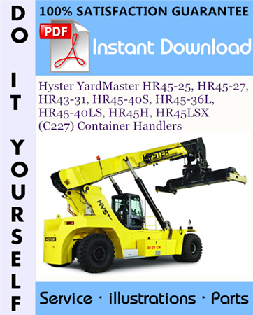 Hyster YardMaster HR45-25, HR45-27, HR43-31, HR45-40S, HR45-36L, HR45-40LS, HR45H, HR45LSX (C227) Container Handlers