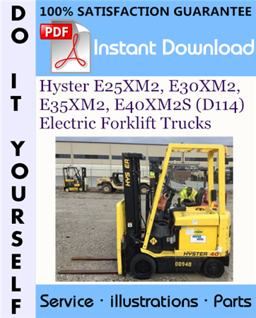 Hyster E25XM2, E30XM2, E35XM2, E40XM2S (D114) Electric Forklift Trucks Parts Manual