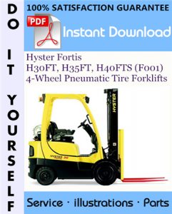 Hyster Fortis H30FT, H35FT, H40FTS (F001) 4-Wheel Pneumatic Tire Forklifts Parts Manual