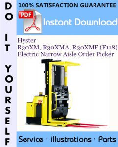 Hyster R30XM, R30XMA, R30XMF (F118) Electric Narrow Aisle Order Picker Parts Manual