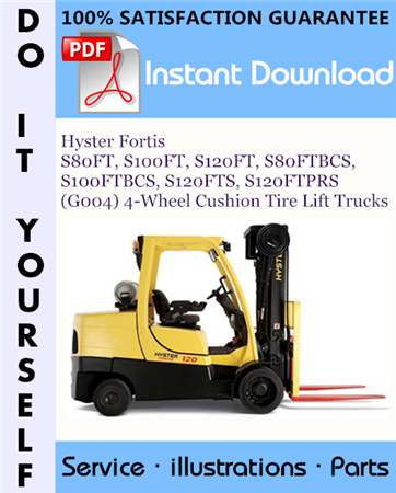 Hyster Fortis S80FT, S100FT, S120FT, S80FTBCS, S100FTBCS, S120FTS, S120FTPRS