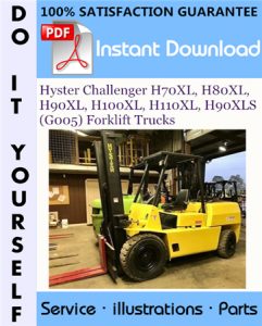 Hyster Challenger H70XL, H80XL, H90XL, H100XL, H110XL, H90XLS (G005) Forklift Trucks Parts Manual