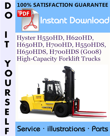 Hyster H550HD, H620HD, H650HD, H700HD, H550HDS, H650HDS, H700HDS (G008) High-Capacity Forklift Trucks