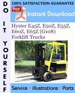 Hyster E45Z, E50Z, E55Z, E60Z, E65Z (G108) Forklift Trucks Parts Manual