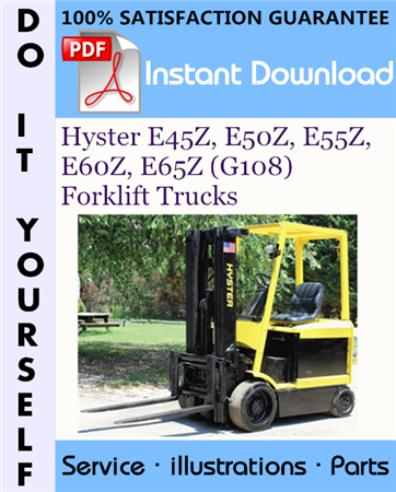 Hyster E45Z, E50Z, E55Z, E60Z, E65Z (G108) Forklift Trucks Parts Manual