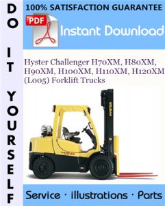 Hyster Challenger H70XM, H80XM, H90XM, H100XM, H110XM, H120XM (L005) Forklift Trucks Parts Manual