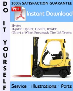 Hyster H40FT, H50FT, H60FT, H70FT (N177) 4-Wheel Pneumatic Tire Lift Trucks Parts Manual