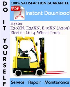 Hyster E30XN, E35XN, E40XN (A269) Electric Lift 4-Wheel Truck Service Repair Workshop Manual