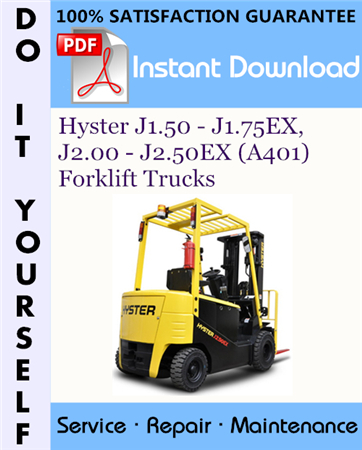 Hyster J1.50 - J1.75EX, J2.00 - J2.50EX (A401) Forklift Trucks Service Repair Workshop Manual