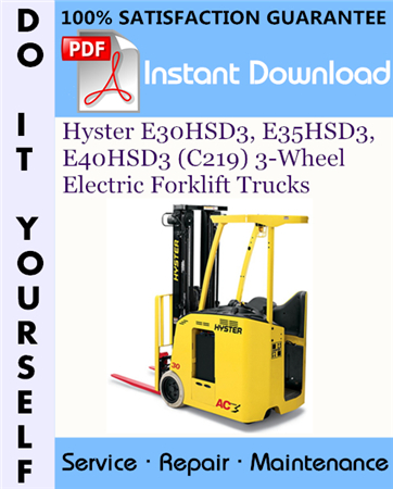 Hyster E30HSD3, E35HSD3, E40HSD3 (C219) 3-Wheel Electric Forklift Trucks