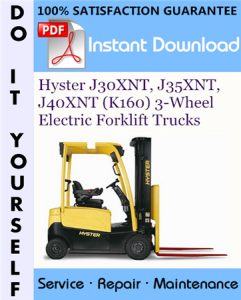 Hyster J30XNT, J35XNT, J40XNT (K160) 3-Wheel Electric Forklift Trucks Service Repair Workshop Manual