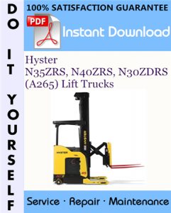 Hyster N35ZRS, N40ZRS, N30ZDRS (A265) Lift Trucks Service Repair Workshop Manual