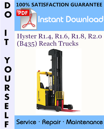 Hyster R1.4, R1.6, R1.8, R2.0 (B435) Reach Trucks Service Repair Workshop Manual